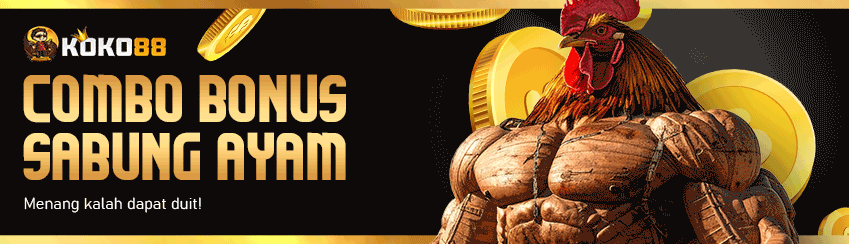 Combo Bonus Sabung Ayam [Tantangan + Cashback]