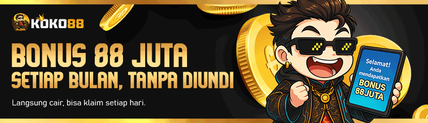 Bonus 88jt Tanpa Diundi